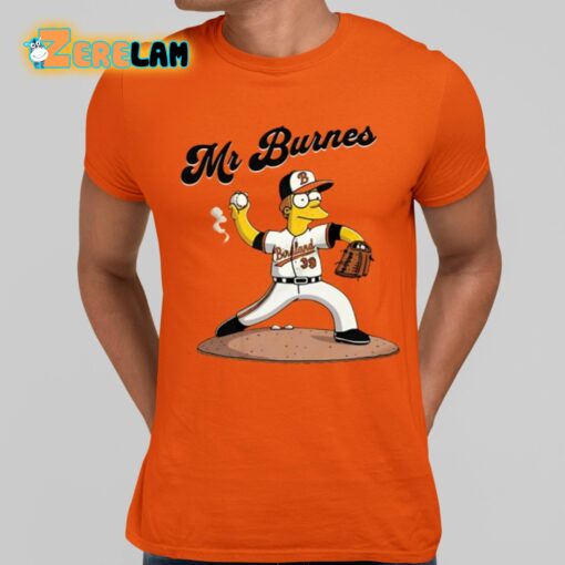 Baltimore Orioles Mr Burnes Shirt