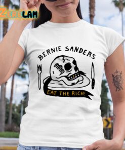 Bernie Sanders Eat The Rich Shirt 6 1