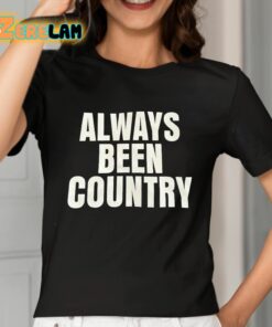 Beyonce Cowboy Carter Always Been Country Shirt 2 1