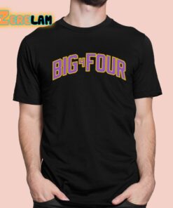 Big 4 Four Shirt 1 1