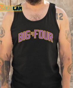 Big 4 Four Shirt 5 1