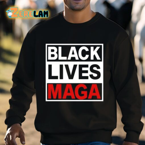 Black Lives Maga Shirt