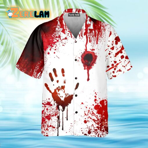 Blood They’ll Never Find You Hawaiian Shirt