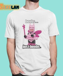 Boobs Just Boobs Shirt 1 1