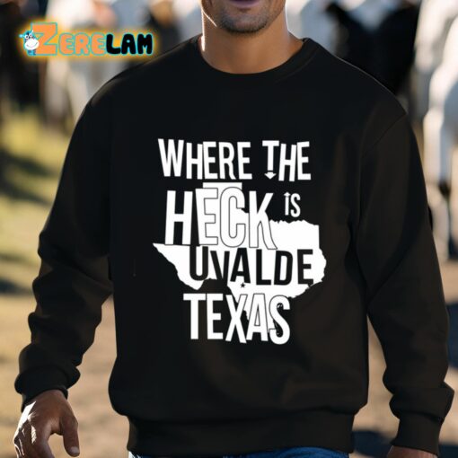 Brett Cross Where The Heck Is Uvalde Texas Shirt