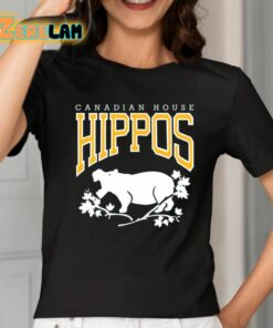 Canadian House Hippos Shirt 2 1