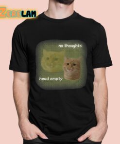 Cat No Thoughts Head Empty Shirt