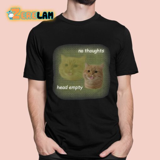 Cat No Thoughts Head Empty Shirt