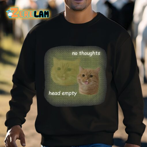 Cat No Thoughts Head Empty Shirt