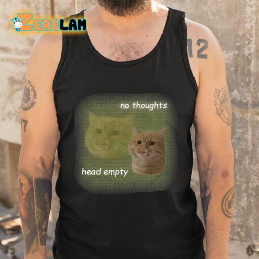 Cat No Thoughts Head Empty Shirt