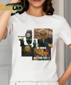 Cha Cha Side Me When Bottom Text Shirt 2 1