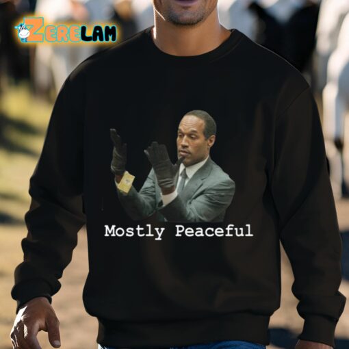 Chris Curtis Oj Simpson Mostly Peaceful Shirt