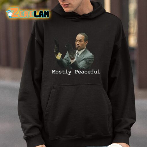 Chris Curtis Oj Simpson Mostly Peaceful Shirt