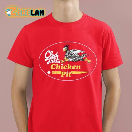 Clyde Forkle’s Chicken Pit Shirt