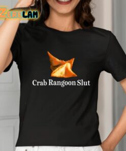 Crab Rangoon Slut Shirt 2 1