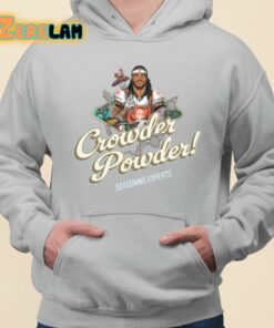 Crowder Powder Seasoning Experts Shirt 3 1