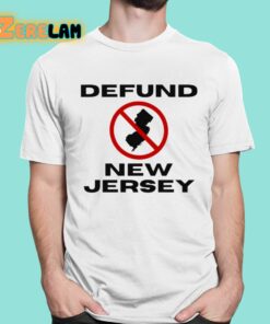 Defund New Jersey Shirt