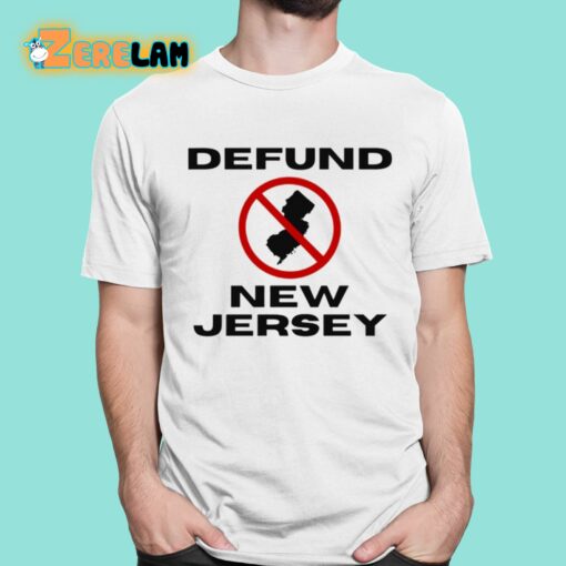 Defund New Jersey Shirt