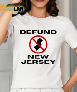 Defund New Jersey Shirt 2 1