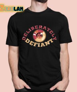 Deliberately Defiant Eye Shirt