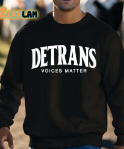 Detrans Voices Matter Shirt 3 1