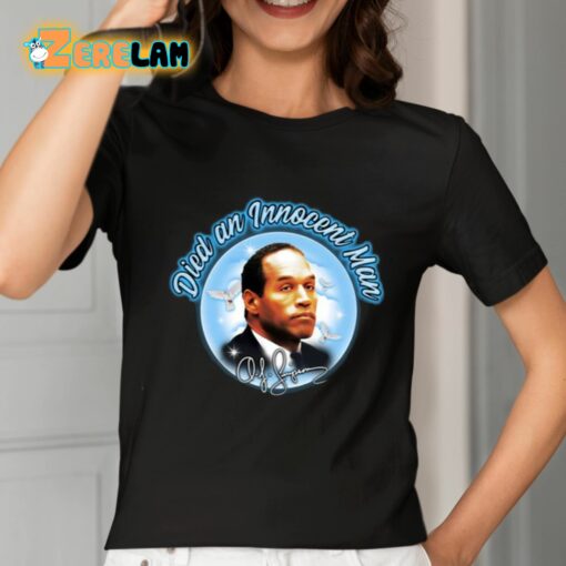 Died An Innocent Man Oj Simpson Shirt