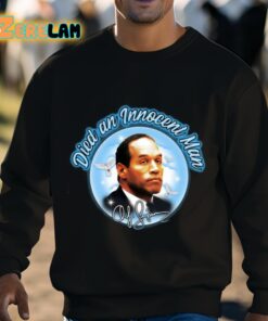 Died An Innocent Man Oj Simpson Shirt 3 1