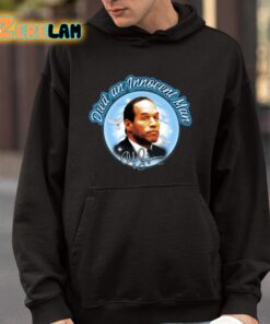 Died An Innocent Man Oj Simpson Shirt 4 1