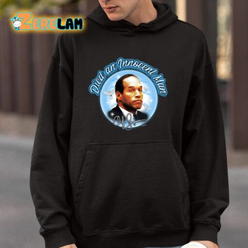 Died An Innocent Man Oj Simpson Shirt