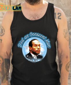 Died An Innocent Man Oj Simpson Shirt 5 1