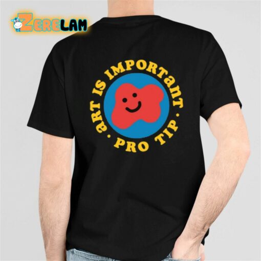 Don’t Cry Craft Art Is Important Pro Tip Shirt