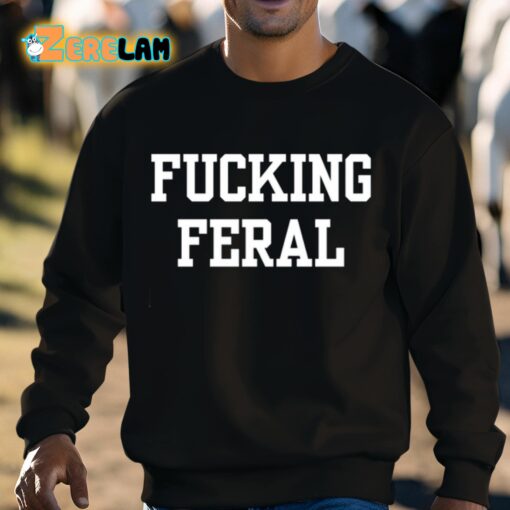 Doublecrossco Fucking Feral Shirt