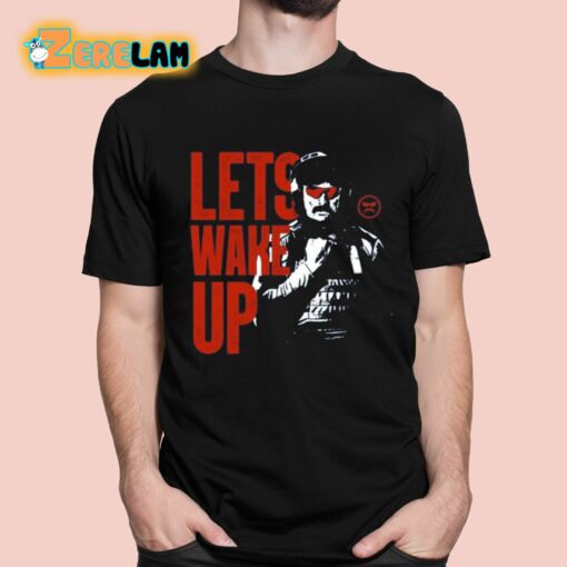 Dr Disrespect Let’s Wake Up Shirt