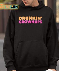 Drunkin Grownups Classic Shirt 4 1