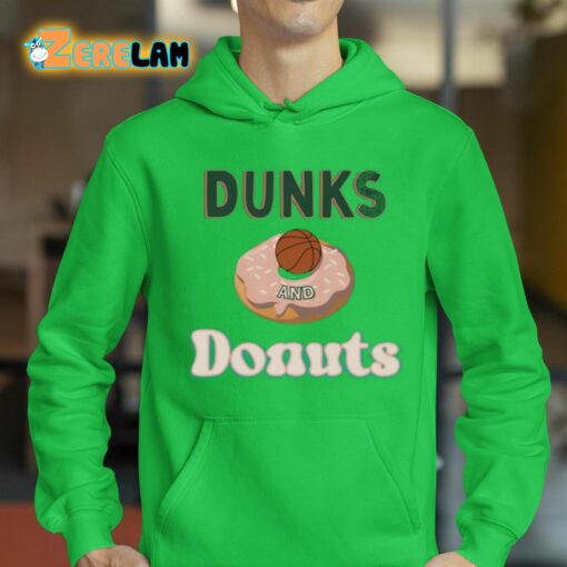 Dunks And Donuts Shirt