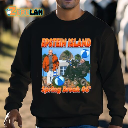 Epsteins Island Spring Break 06′ Shirt