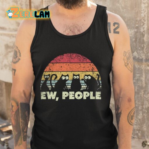 Ew People Cat Shirt