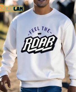 Feel The Roar Shirt 3 1