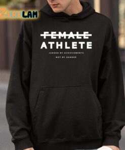 Female Athlete Judged By Achievements Not By Gender Shirt 4 1