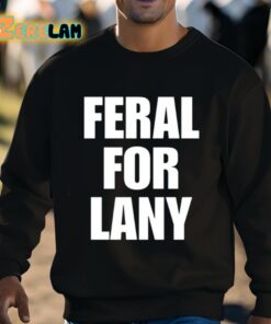 Feral For Lany Shirt 3 1