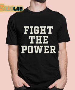 Fight The Power Text Shirt