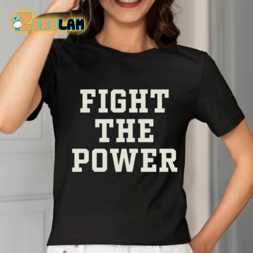 Fight The Power Text Shirt