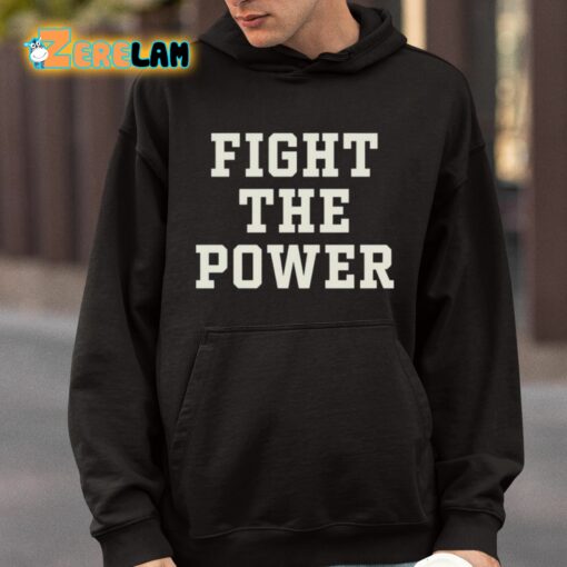 Fight The Power Text Shirt