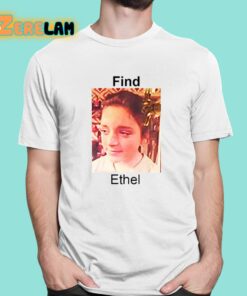 Find Ethel Shameless Shirt