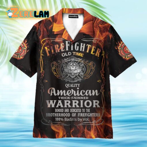 Firefighter Old Time American Thick-Skinned Warrior Hawaiian Shirt