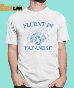 Fluent In Yapanese Raccoon Shirt