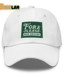 Fore Please Now Driving Hat