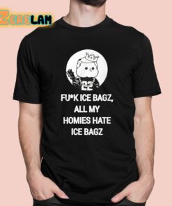 Fuck Ice Bagz All My Homies Hate Ice Bagz Shirt