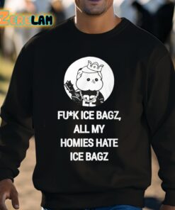 Fuck Ice Bagz All My Homies Hate Ice Bagz Shirt 3 1