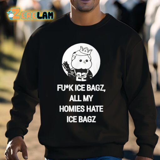 Fuck Ice Bagz All My Homies Hate Ice Bagz Shirt